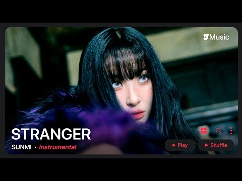SUNMI – STRANGER | Instrumental