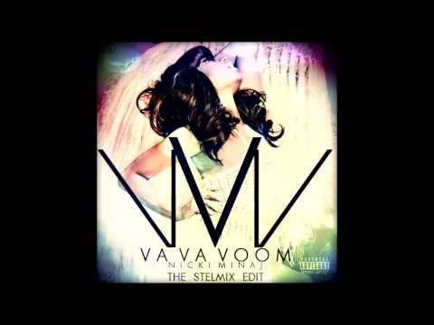 Nicki Minaj - Va Va Voom (The Stelmix Extended Edit) [Dirty] [PITCHED]