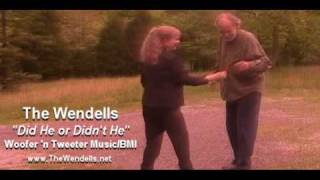 'Did He Or Didn't He' -- The Wendells -- 