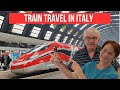 How To Travel By Train In ITALY