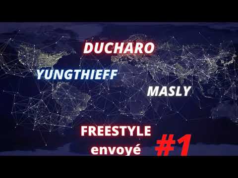 Ducharo ft YUNGTHIEFF ft MASLY - FREESTYLE envoyé #1 (teaser)