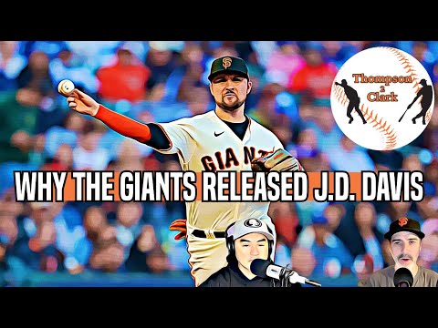 Why the #SFGiants released J.D. Davis | Thompson 2 Clark