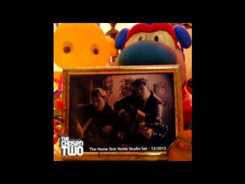 The Chosen Two - Home Sick Home Studio DJ Set 12-2012