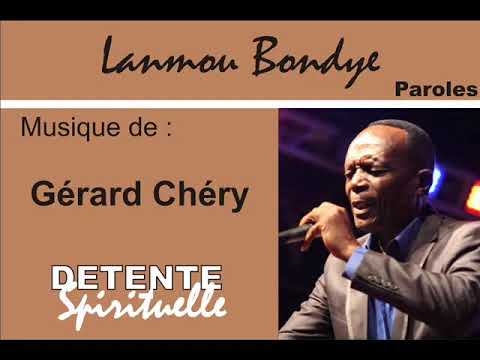 Lanmou Bondye (Paroles) - Gérard Chéry