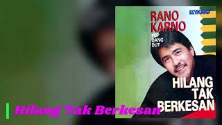 Download lagu 024_1. Rano Karno - Hilang Tak Berkesan mp3 Download lagu 024_1. Rano Karno - Hilang Tak Berkesan mp3