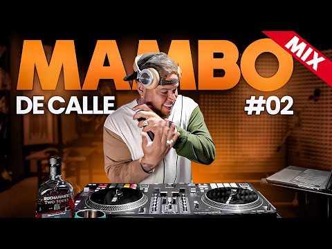 MAMBO DE CALLE MIX 02 by DJ SCUFF