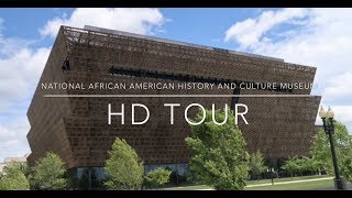 Smithsonian National Museum of African American History and Culture HD Tour