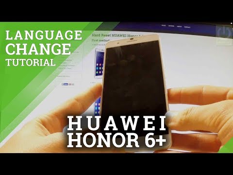 HUAWEI Honor 6 Plus - How Change Language / Open Language Settings
