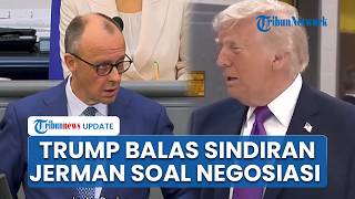 Balasan Santai Trump ke Friedrich Merz, Tegaskan Sikap Keras AS terhadap Iran dan Senjata Nuklir