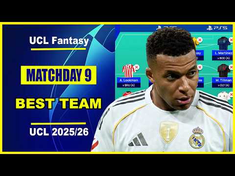 UCL Fantasy Matchday 9: BEST TEAM | Champions League Fantasy Tips 2025/26
