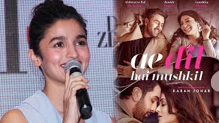 Alia Bhatt The Real Reason Behind Ae Dil Hai Mushkil Success?