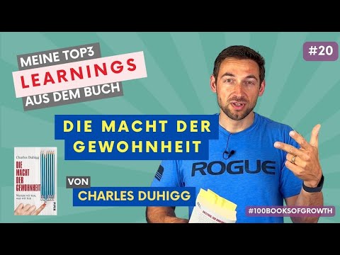 The Power of Habit - Charles Duhigg | My Top 3 Learnings | #100booksofgrowth