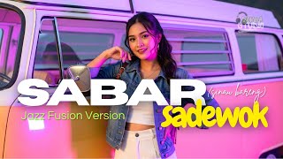 Download lagu 🎼 SABAR (Sinau Bareng) (2025) – SADEWOK – JAZZ FUSION COVER VERSION | Domba Studio| LAGU JAWA mp3