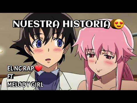 NUESTRA HISTORIA 📜😍[SI TE DEDICA ESTA CANCIÓN DE VERDAD TE AMA 🤗]EL NC RAP ❤ FT MELODY GIRL