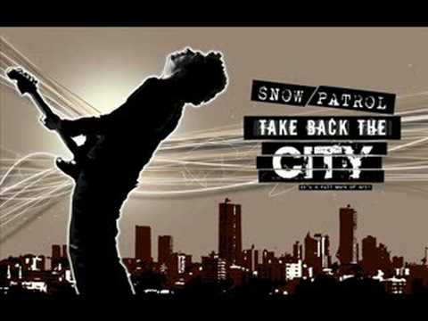 Snow Patrol - Take Back The City (ALBUM VERSION HQ)