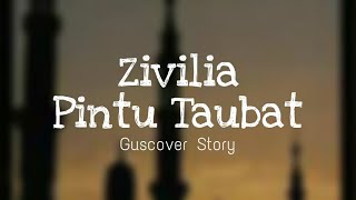 Download lagu Pintu Taubat - Zivilia || cover mp3