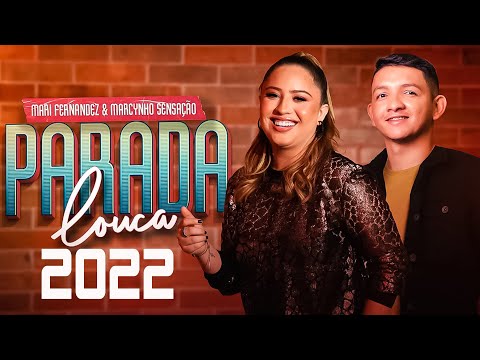 PARADA LOUCA - MARI FERNANDEZ & MARCYNHO SENSAÇÃO (CLIPE OFICIAL)/MÚSICA NOVAS /AS MAIS TOCADAS