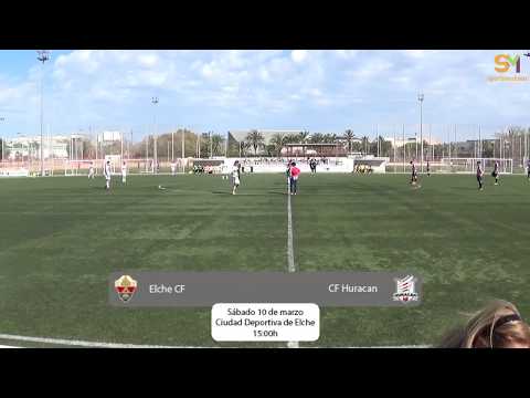 ELCHE CF-CF HURACAN | Jornada 26 Liga Nacional Juvenil 10/03/18