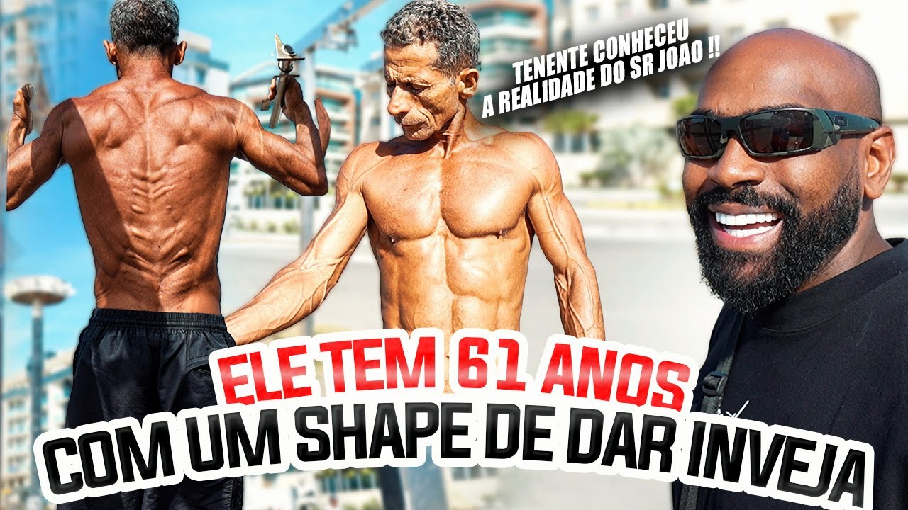 61 ANOS COM UM SHAPE DE DAR INVEJA - TENENTE CONHECEU A REALIDADE DO SR JOÃO !!