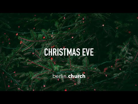 LIVE (berlin.church) - Christmas Eve 2020 - Online Special