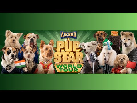 PUP STAR: WORLD TOUR - Official Movie