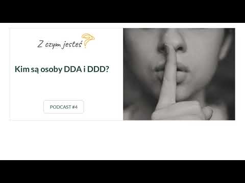 Kim są osoby z syndromem DDA i DDD?