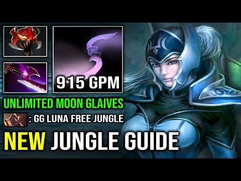 How to Jungle Luna Like a Pro with 8Min Madness Infinite Moon Glaives EZ 24Min GG Dota 2