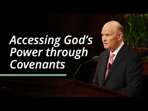 Accessing God’s Power through Covenants | Dale G. Renlund | April 2023 General Conference
