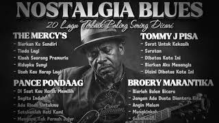 Download lagu Nostalgia blues 20 lagu terbaik paling sering dicari mp3 Download lagu Nostalgia blues 20 lagu terbaik paling sering dicari mp3
