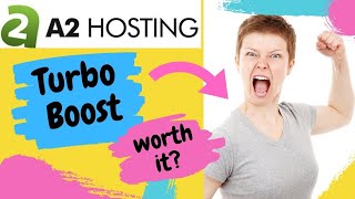 A2 Hosting Review - What Is A2 Hosting Turbo Boost?
