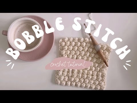 How to Crochet The Bobble Stitch | Learn to Crochet with Modern Made