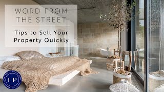 Tips to Sell Your Property Quickly - Word From the Street Series - S02E07