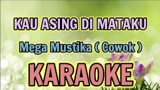 Download lagu KAU ASING DI MATAKU ( Nada Cowok ) KARAOKE HQ Audio Stereo mp3 Download lagu KAU ASING DI MATAKU ( Nada Cowok ) KARAOKE HQ Audio Stereo mp3