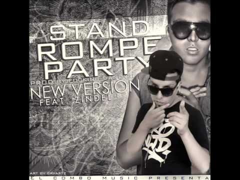 Stand Ft. Zindel - Rompe Party ( Prod.by Fucking Dandyel & Zindel )