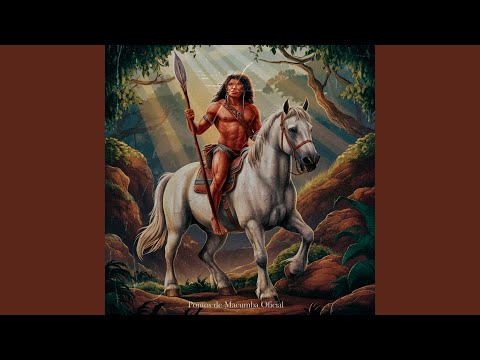 Ponto De Caboclo - Tupi Quando Brada Lá Nas Matas