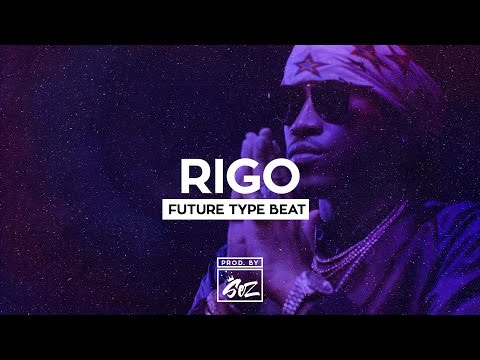 [NEW] 'Rigo' Future  Type Beat  (Prod. By Sez On The Beat)