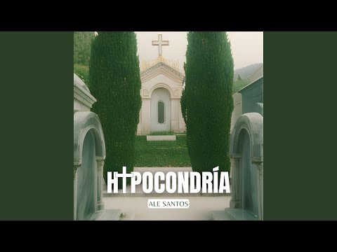 Hipocondría - Ale Santos
