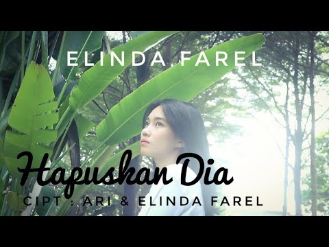 HAPUSKAN DIA - ELINDA FAREL - ORIGINAL SONG