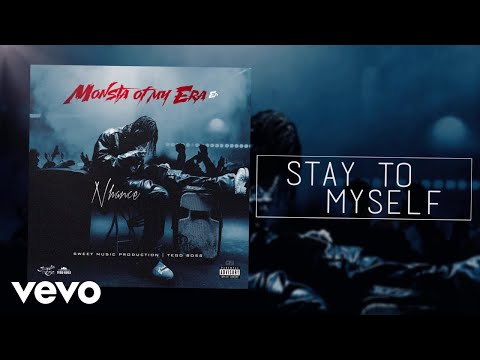 Nhance - Stay to Myself (Official Visualizer)