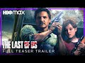 The Last Of Us - FULL TEASER TRAILER (2023) HBO Max Series - Pedro Pascal & Bella Ramsey Show (TLOU)