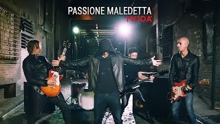 Video thumbnail of "Modà - Passione Maledetta - Videoclip Ufficiale"