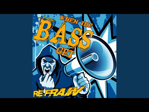 When The Bass Get (Elois Van Borg Remix Radio Edit)