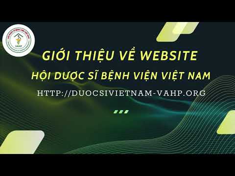 Video Hướng dẫn sử dụng website Hội Dược Sĩ Bệnh viện Việt Nam