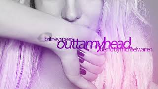 Britney Spears - Outta My Head [Demo by Michael Warren]