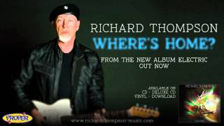 Richard Thompson - Where&#39;s Home?