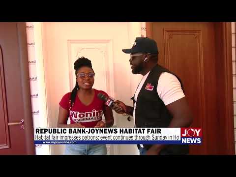 Republic Bank-JoyNews Habitat Fair: Fair impresses patrons; event continues through Sunday in Ho