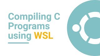 How to compile C programs using WSL