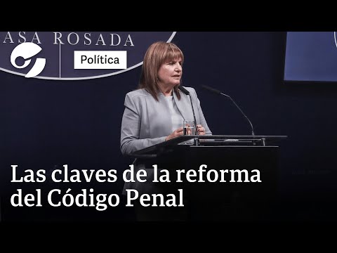 REFORMA del CÓDIGO PENAL de ARGENTINA: ¿Cómo es? ¿Qué cambia?