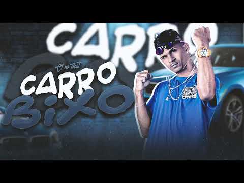 CARRO BIXO - CL NO BEAT