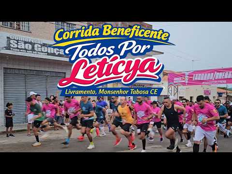 CORRIDA BENEFICENTE #TODOSPORLETÍCYA - LIVRAMENTO, MONSENHOR TABOSA CE